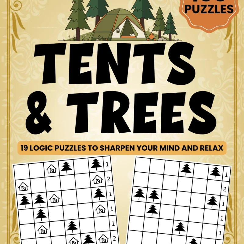 Tents and Trees Puzzle Book – 100 Large Print Logic Puzzles | Spiral Bound & Digital Download