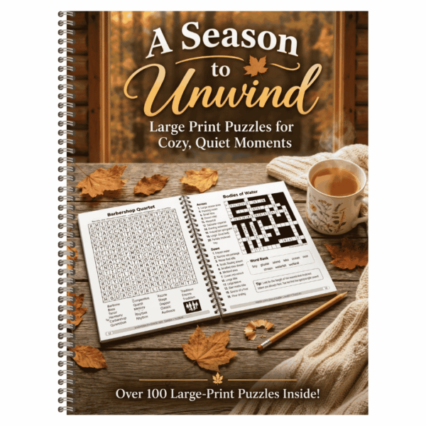 Web graphic A season to unwind A Season to Unwind – 100+ Large Print Variety Puzzles for Adults & Seniors
